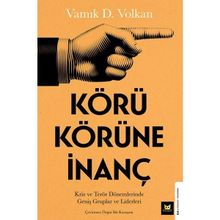 Körü Körüne İnanç - Beyaz Baykuş Yayınları
