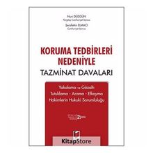 Koruma Tedbirleri Nedeniyle Tazminat Davaları ve Anayasa Mahkemesine Bireysel Başvuru - Veysel Candan Canoğlu