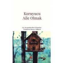 Koruyucu Aile Olmak - Türkiye Diyanet Vakfı Yayınları