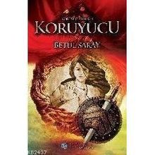 Koruyucu Koruyucu Serisi-1 - Betül Saray