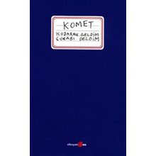 KOŞARAK GELDIM ÇORABI DELDIM - KOMET