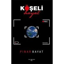 Köşeli Hayat - Pınar Bayat