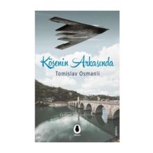Köşenin Arkasında - Tomislav Osmanli