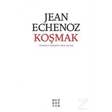 KOŞMAK - JEAN ECHENOZ