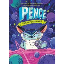 Kötü Kalpli Uzaylı Kedi - Pençe 1 - Uçan At Yayınları