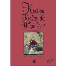 KOVBOY KIZLAR DA HÜZÜNLENİR - TOM ROBBINS