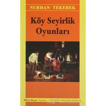 KÖY SEYIRLIK OYUNLARI - NURHAN TEKEREK