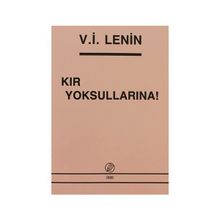 KÖY YOKSULLARINA - SOSYALISTLER NE İSTER? - VLADIMIR İLYIÇ LENIN