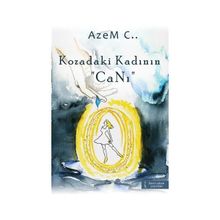 Kozadaki Kadının Canı - Azem C