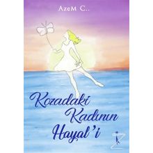 Kozadaki Kadının Hayali - Azem C