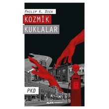 Kozmik Kuklalar - Philip K. Dick