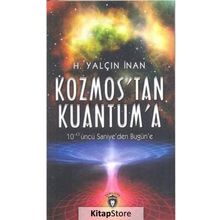 Kozmos´tan Kuantuma - H. Yalçın İnan