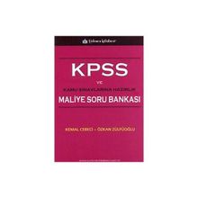 KPSS VE KAMU SINAVLARINA HAZIRLIK KPSS MALIYE SORU BANKASI - KEMAL CEBECI; ÖZKAN ZÜLFÜOĞLU