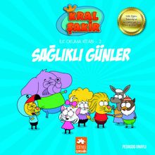 Kral Şakir İlk Okuma 2 Sağlıklı Günler - Eksik Parça Yayınları