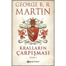 Kralların Çarpışması Kısım 1 - George R. R. Martin