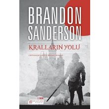 Kralların Yolu - Fırtınaışığı Arşivi Birinci Roman - Brandon Sanderson