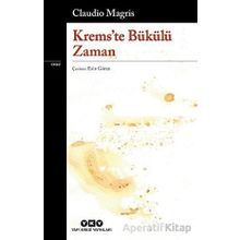Krems'te Bükülü Zaman - Claudio Magris
