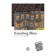 Kreuzberg Blues - Wolfgang Schorlau