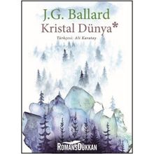 Kristal Dünya - J. G. Ballard