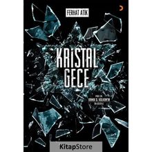 Kristal Gece - Ferhat Atik