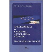Kriter Yayınları Avrupa Birliği ve Kalkınma Ajanslarına Yönelik Proje Hazırlama Rehberi Füsun Özerdem