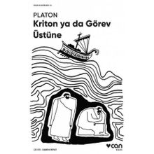 KRITON YA DA GÖREV ÜSTÜNDE - PLATON(EFLATUN)