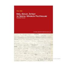 KRIZ, DEVLET, İKTISAT VE SOSYAL GÜVENLIK POLITIKALARI - TÜLAY ARIN
