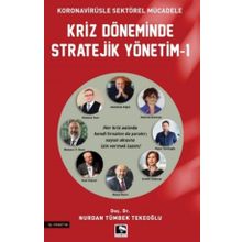 Kriz Döneminde Stratejik Yönetim-1 - Nurdan Tümbek Tekeoğlu