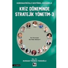 Kriz Döneminde Stratejik Yönetim 3 Nurdan Tümbek Tekeoğlu