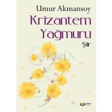 Krizantem Yağmuru - Umur Akmansoy