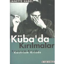 Kübada Kırılmalar: Kastrizm Krizde - Janette Habel