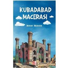 Kubadabad Macerası Murat Merdan