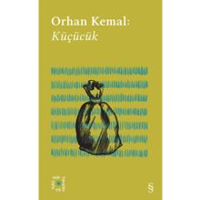 Küçücük - Orhan Kemal