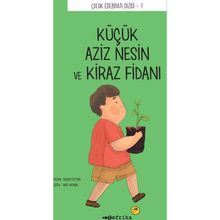 Küçük Aziz Nesin ve Kiraz Fidanı - Semih Öztürk