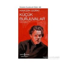 Küçük Burjuvalar - Maxim Gorky