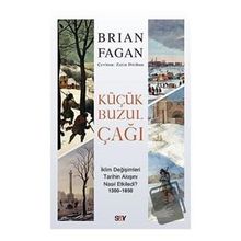 Küçük Buzul Çağı - Brian Fagan