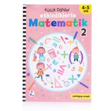 Küçük Dahiler Etkinliklerle Matematik 2 4-5 Yaş İndigo Çocuk Yayınları