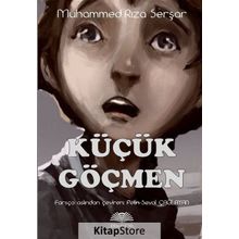 Küçük Göçmen - Muhammed Rıza Şerşar