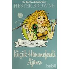 KÜÇÜK HANIMEFENDI AJANSI ERKEĞI ATMA. EĞIT! - HESTER BROWNE