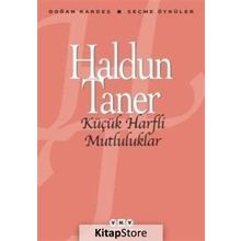 Küçük Harfli Mutluluklar - Haldun Taner