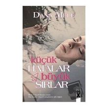 Küçük Hatalar Büyük Sırlar - Dana Mele