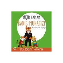 Küçük Kaplan: Barış Muhafızı - Koala Kitap