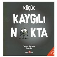 Küçük Kaygılı Nokta-Diane Alber