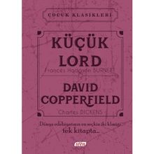 Küçük Lord - David Copperfield - frances hudgson burnett Charles Dickens