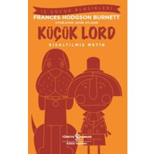 Küçük Lord - Kısaltılmış Metin - Frances Hodgson Burnett