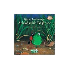 Küçük Maceracılar Arkadaşlık Başlıyor Anita Forbes Bambu Kitap