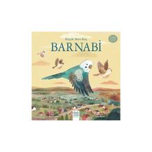 Küçük Mavi Kuş Barnabi 1001 Çiçek Kitaplar