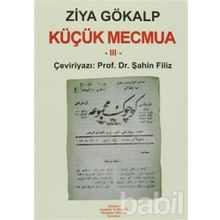 Küçük Mecmua 3 - Ziya Gökalp
