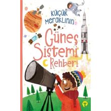Küçük Meraklının Güneş Sistemi Rehberi Ian Graham