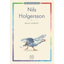KÜÇÜK NILS HOLGERSSONUN YABANKAZLARIYLA MACERALARI - SELMA LAGERLÖF